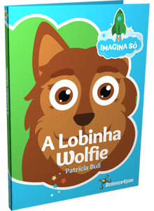 Imagina Só Book - Wolfie the Little Wolf