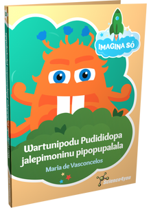 Imagina Só Book - Wartunipodu Pudididopa Jalepimoninu