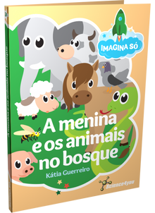 Imagina Só Book - The Girl and the Forest Animals